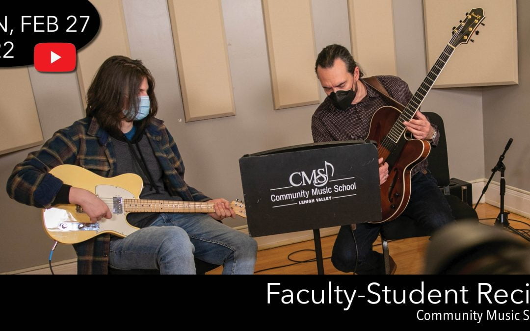 Faculty-Student Recital – Sun, Feb 27, 2022
